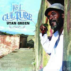 Utan Green - I´n´I Culture - Album 2016