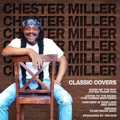 Chester Miller - Classic Covers - EP 2023