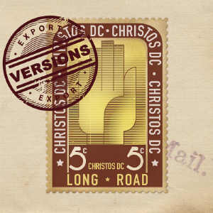 Christos DC - Long Road Versions - 2014