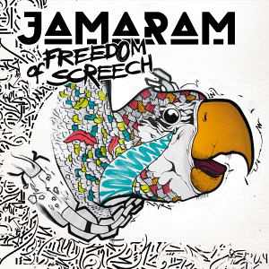 Jamaram - Freedom Of Screech - Album 2017