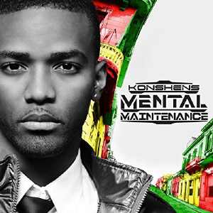 Konshens - Mental Maintenance - Album 2012