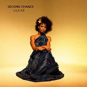 Lila Ik&eacute; - Second Chance - Single 2018