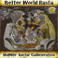 Midnite - Better World Rasta