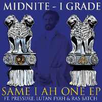 Midnite - Same I Ah One