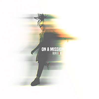 Blvk H3ro - On A Mission - Album 2023