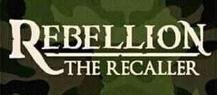 Rebellion The Recaller