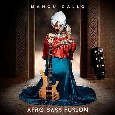 Manou Gallo - Afro Bass Fusion - Album 2023