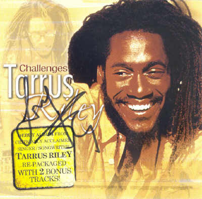 Tarrus Riley - Challenges