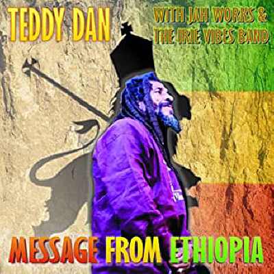Teddae Dan - Message From Ethiopia