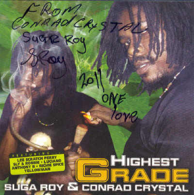 Suga Roy & Conrad Crystal - Highest Grade